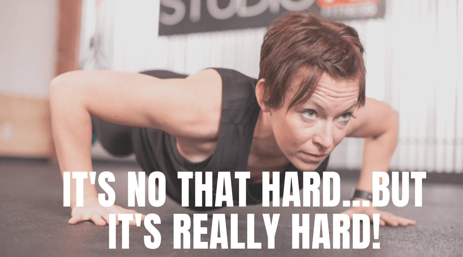 It’s not that hard...but it’s really hard!